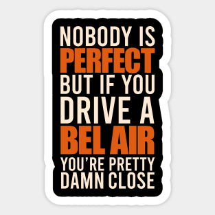 Bel Air Owners Sticker